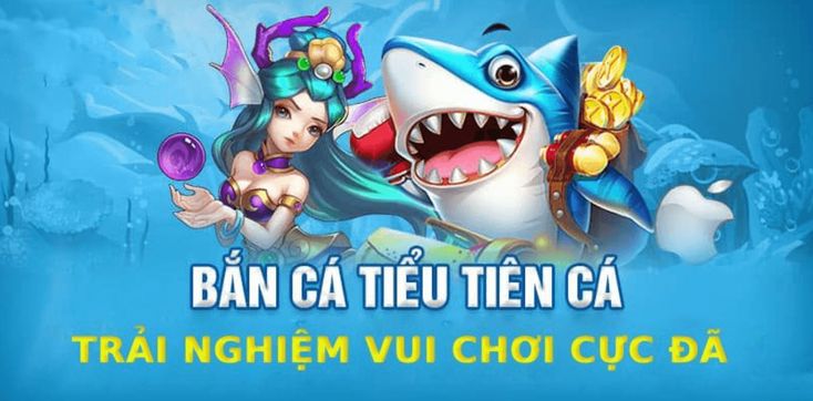 Bí quyết chơi bắn cá tiểu tiên