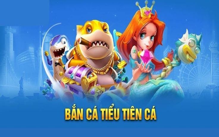 Tìm hiểu bắn cá tiểu tiên