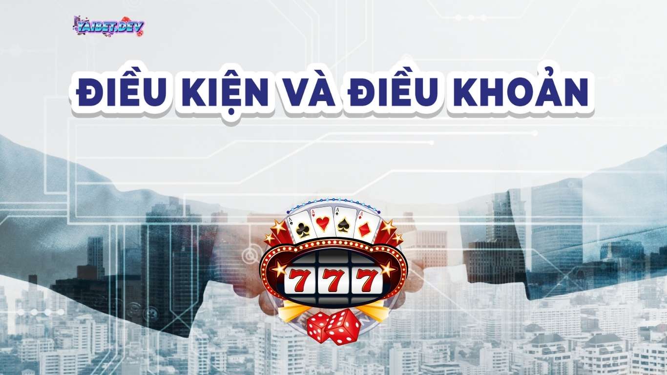 Nội dung điều khoản hoạt động Yaibet